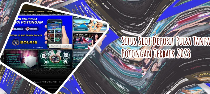 Bandar slot pulsa