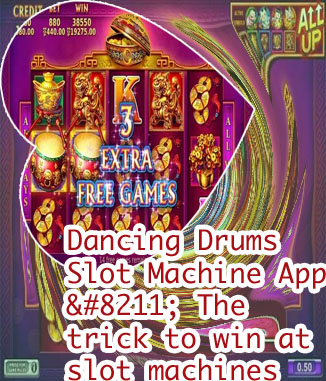 Dancing drums slot machine app