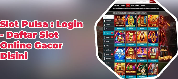 Judi slot pragmatic play deposit pulsa