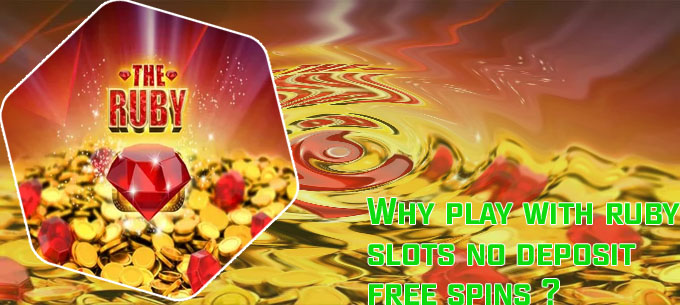 Ruby slots no deposit free spins