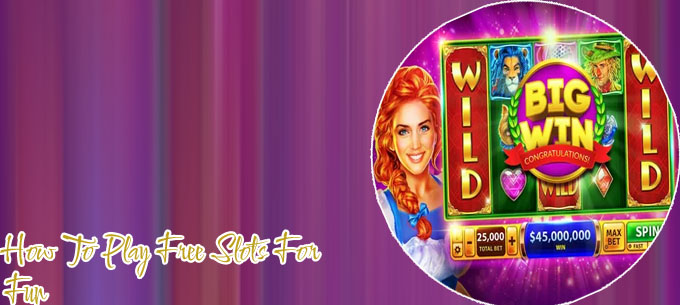 Slots games for fun
