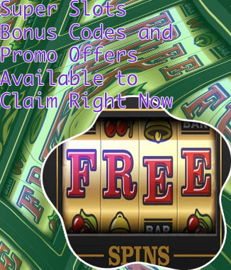Super slots free spins no deposit